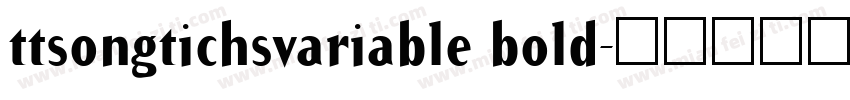 ttsongtichsvariable bold字体转换